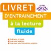 CE1 - Livret d'entrainement à la lecture fluide