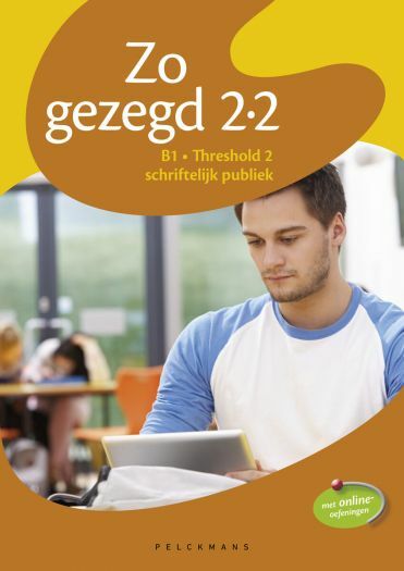 Zo Gezegd 2.2 Threshold 2 Schriftelijk Publiek Leerwerkboek - La LIB'