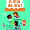 A moi de lire . Méthode de lecture